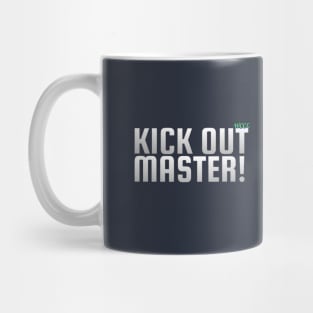 Gevontay's Kick Out Master Brand Line p2 Mug